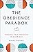 The Obedience Paradox: Finding True Freedom in Marriage