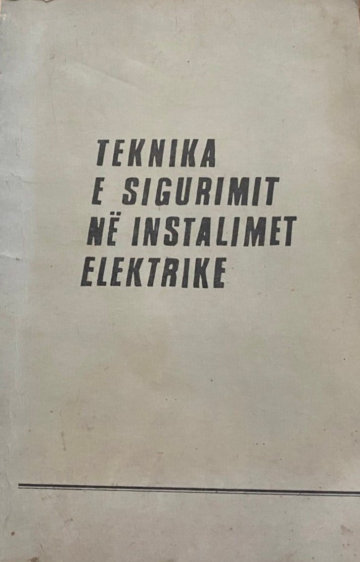 Teknika e sigurimit në instalimet elektrike : për shkollat e mesme profesionale : elektrik