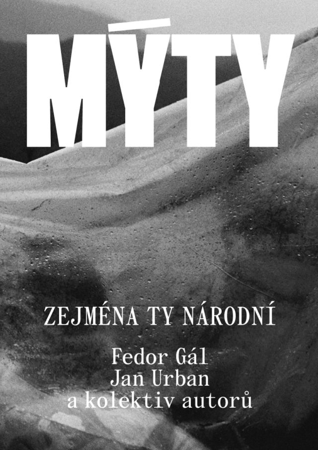 Mýty: Zejména ty národní