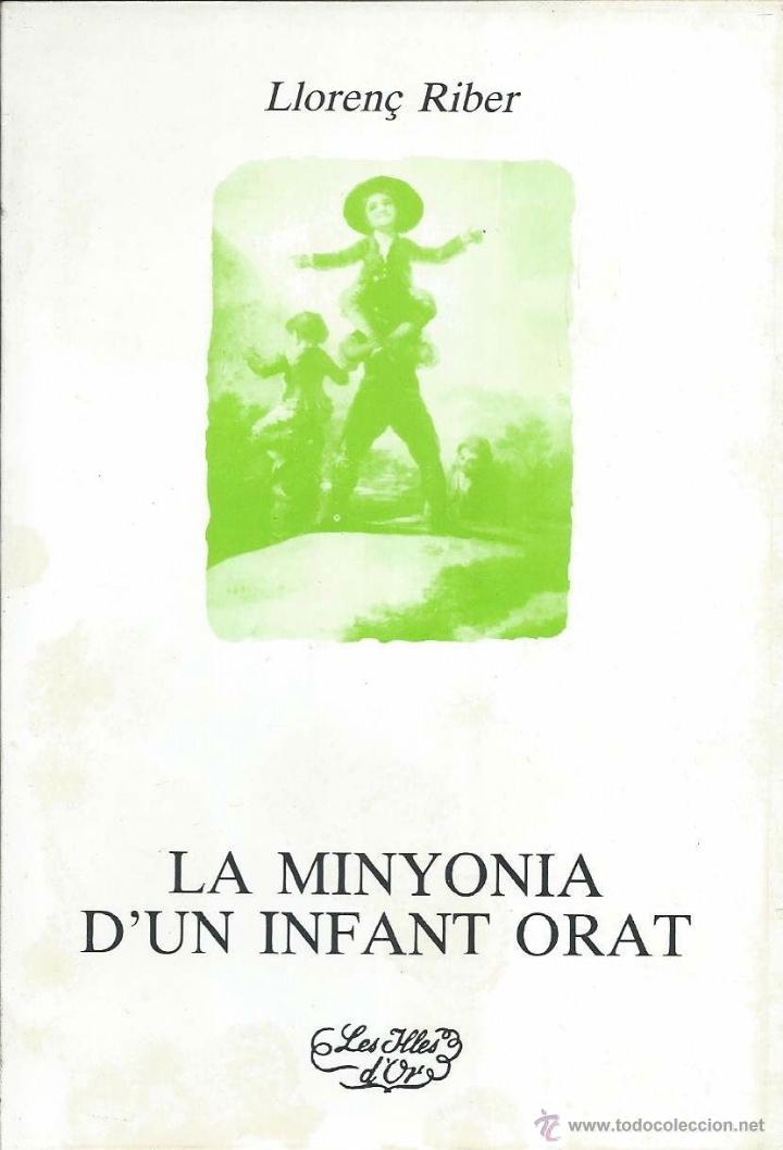 La minyonia d'un infant orat (Paperback)