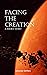 Facing the Creation by Sebastian  Steffens