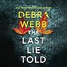 The Last Lie Told by Debra Webb