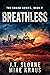 Breathless - Swarm Book 2: (An Epic Post-Apocalyptic Survival Thriller)