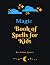 Magic Book of Spells for Ki...