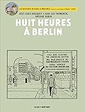 Huit heures à Berlin