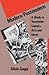 Modern/Postmodern: A Study in Twentieth-Century Arts and Ideas (Penn Studies in Contemporary American Fiction)