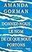 Donnez-nous le nom de ce que nous portons