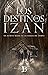Los Destinos De Izan (Spanish Edition)