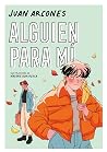 Alguien para mí