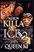 Killa And Ice: A Gangsta Lo...