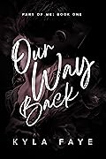 Our Way Back (Part Of Me #1)
