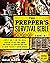 The Prepper’s Survival Bible by Dale Mann