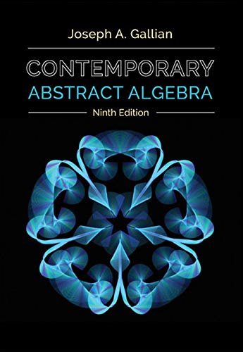 Bundle: Contemporary Abstract Algebra, 9th + Student Solutions Manual (Product Bundle)