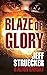 Blaze of Glory: A Novel