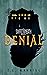 Denial (Six Feet Beneath Bo...