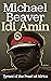 Idi Amin by Michael Beaver