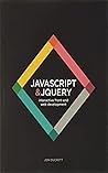 JavaScript and jQuery: Interactive Front-End Web Development 1st Edition