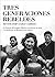 Tres generaciones rebeldes