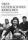 Tres generaciones rebeldes