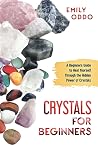Crystals for Begi...