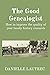 The Good Genealogist: How t...