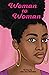 Woman To Woman: Women Encou...