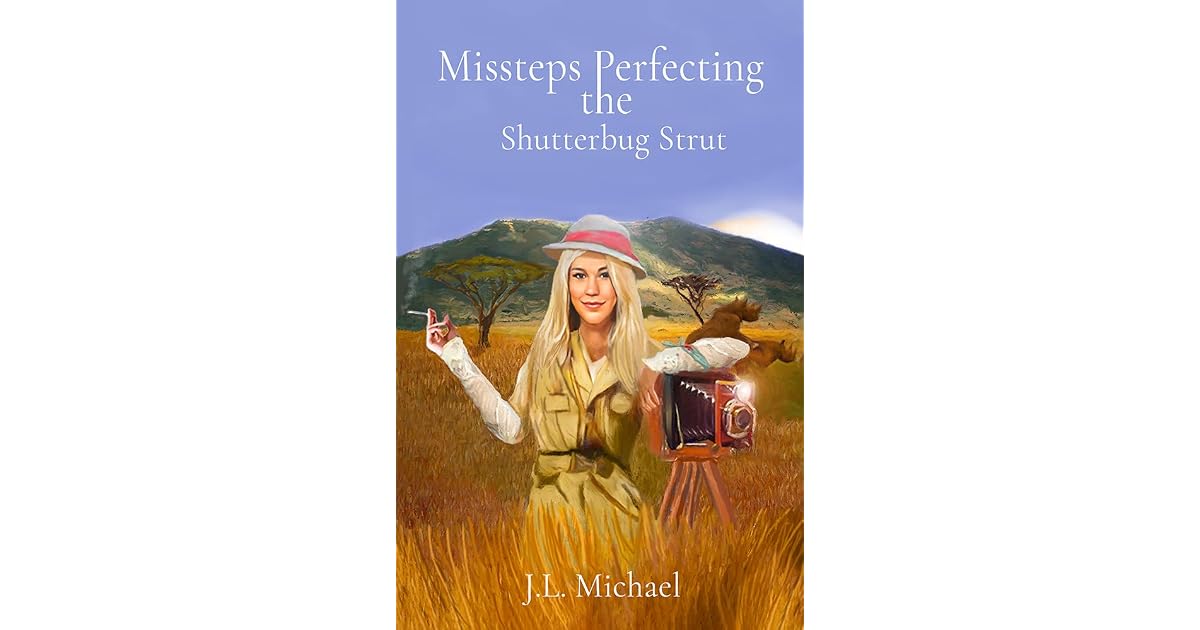 Book giveaway for Missteps Perfecting the Shutterbug Strut by J.L ...