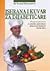 Ishrana i kuvar za dijabeticare : promenom stila zivota uz pravilan nacin ishrane drzacete pod kontrolom secernu bolest