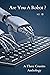 Are You a Robot?: A Three C...