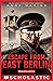 Escape from East Berlin (Escape From #2)