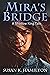 Mira's Bridge: A Shadow Kin...