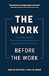 The Work Before the Work by Paul M Caffrey