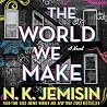 The World We Make