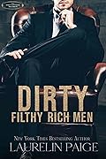 Dirty Filthy Rich Men (Dirty Duet, #1)