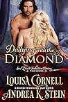 Dallying with the Diamond by Louisa Cornell