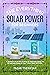 The Everything Solar Power ...