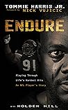 Endure: Playing Through Life's Hardest Hits Endure: Playing Through Life's Hardest Hits