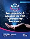 Fundamentals of Adopting the NIST Cybersecurity Framework