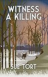 Witness a Killing : Mumford Mystery Book 1 (Cozy Mysteries)