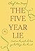 The Five Year Lie