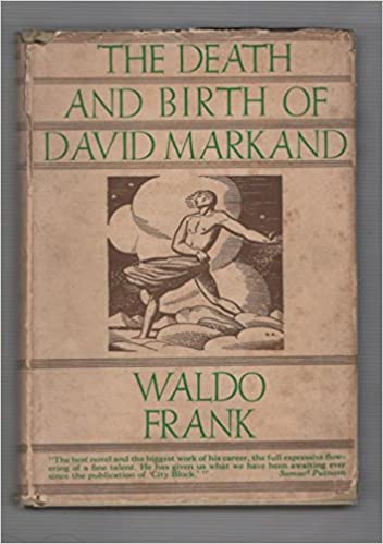 Death and Birth of David Markand: An American Story