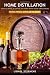 Home Distillation: How to M...