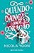 Quando Danças com o Coração by Nicola Yoon