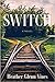Switch by Heather Glenn  Vines