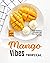 Tropical Mango Vibes: The M...