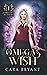 Omega's Wish (Fairhaven Academy #1)