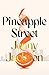 Pineapple Street by Jenny   Jackson