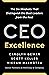 CEO Excellence: The Six Mindsets That Distinguish the Best Leaders from the Rest