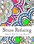 Stress Reducing Adult Coloring Book