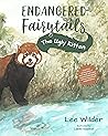 The Ugly Kitten: A Retelling of the Classic Fairytale The Ugly Duckling (Endangered Fairytails)